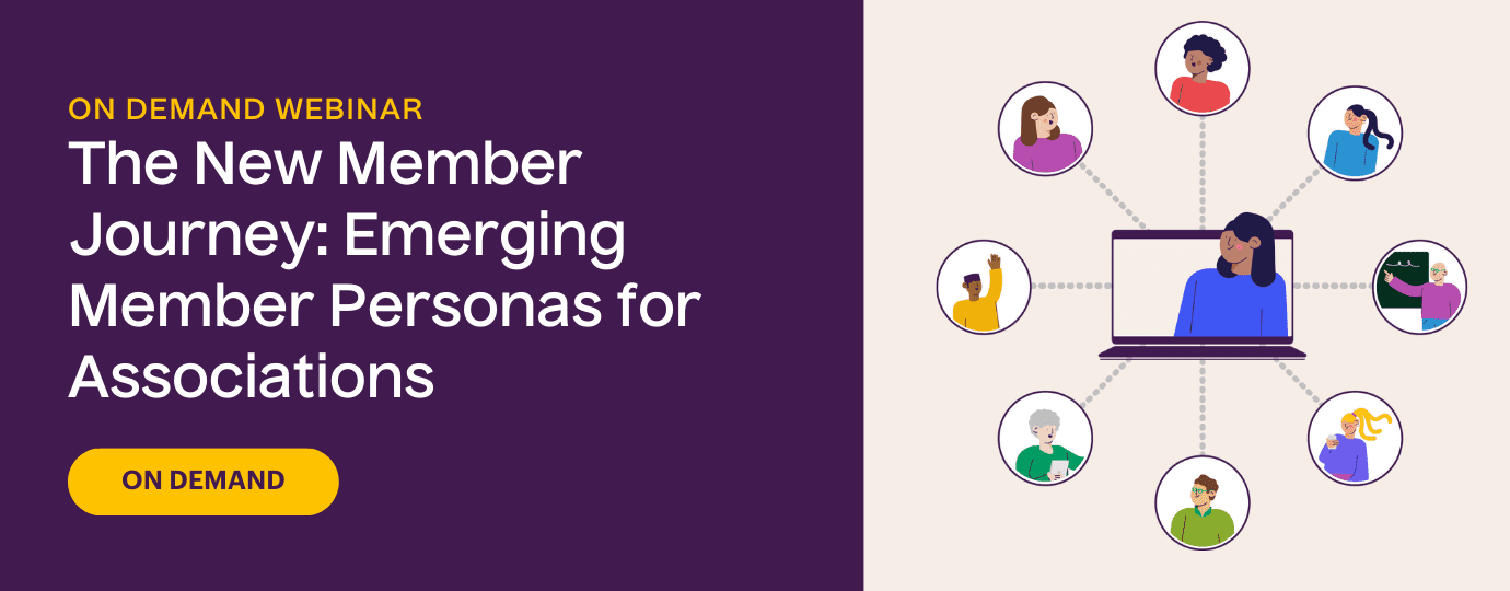 The New Member Journey: Emerging Member Personas for Associations - On Demand